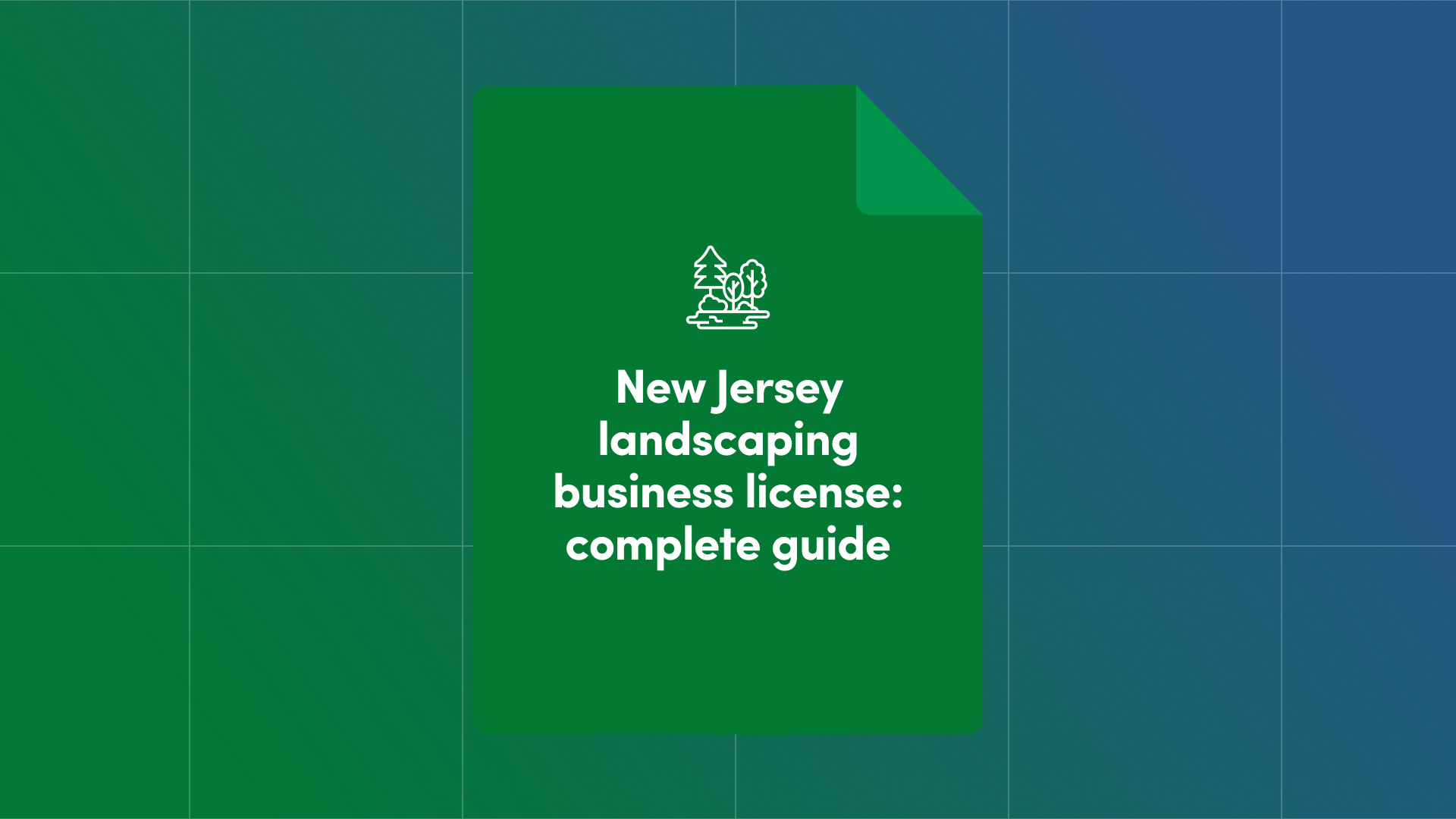 New Jersey Landscaping Business License: Complete Guide