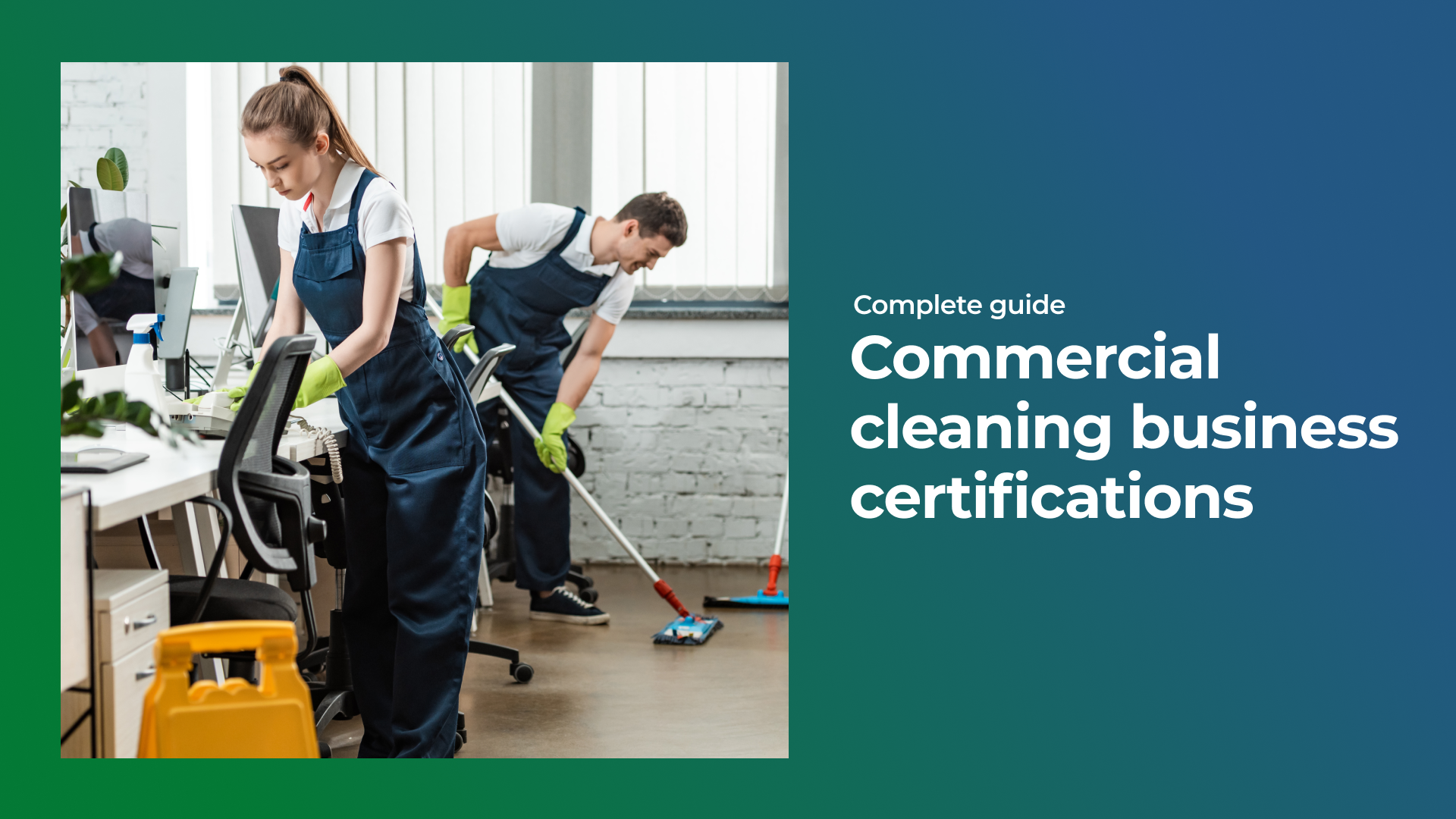Commercial Cleaning Business Certifications: Complete Guide