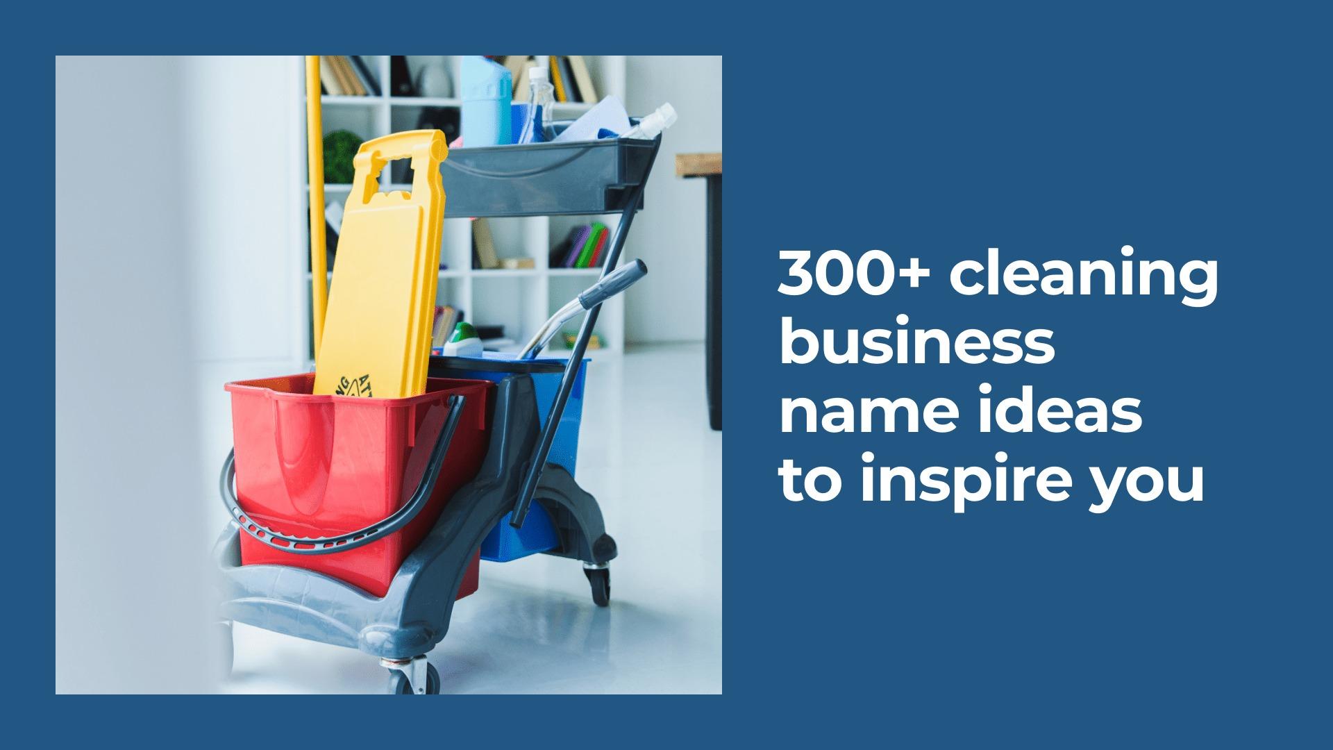 Cleaning Business Name Ideas