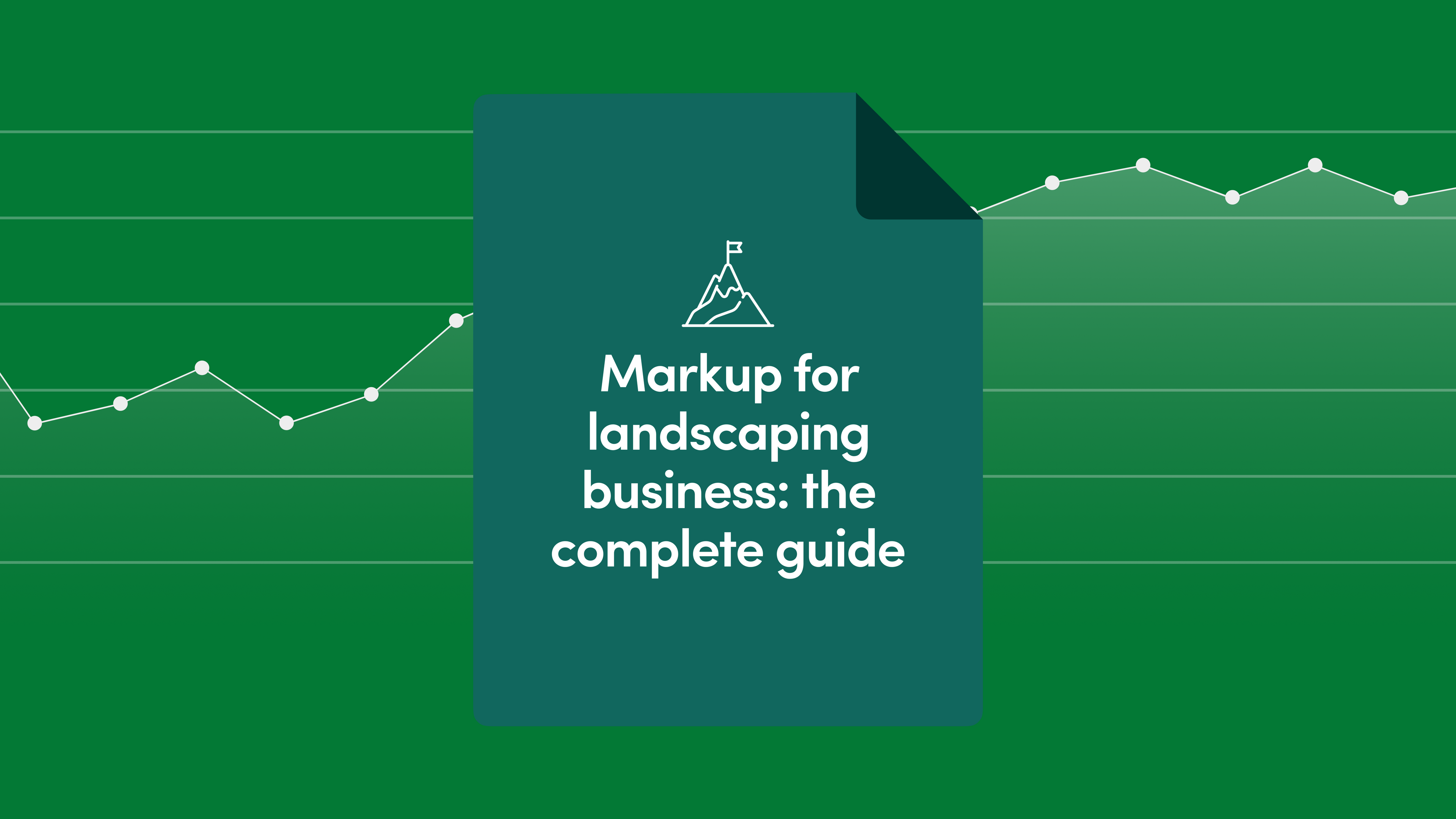 Markup for Landscaping Business: The Complete Guide
